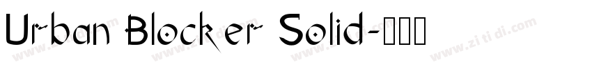 Urban Blocker Solid字体转换